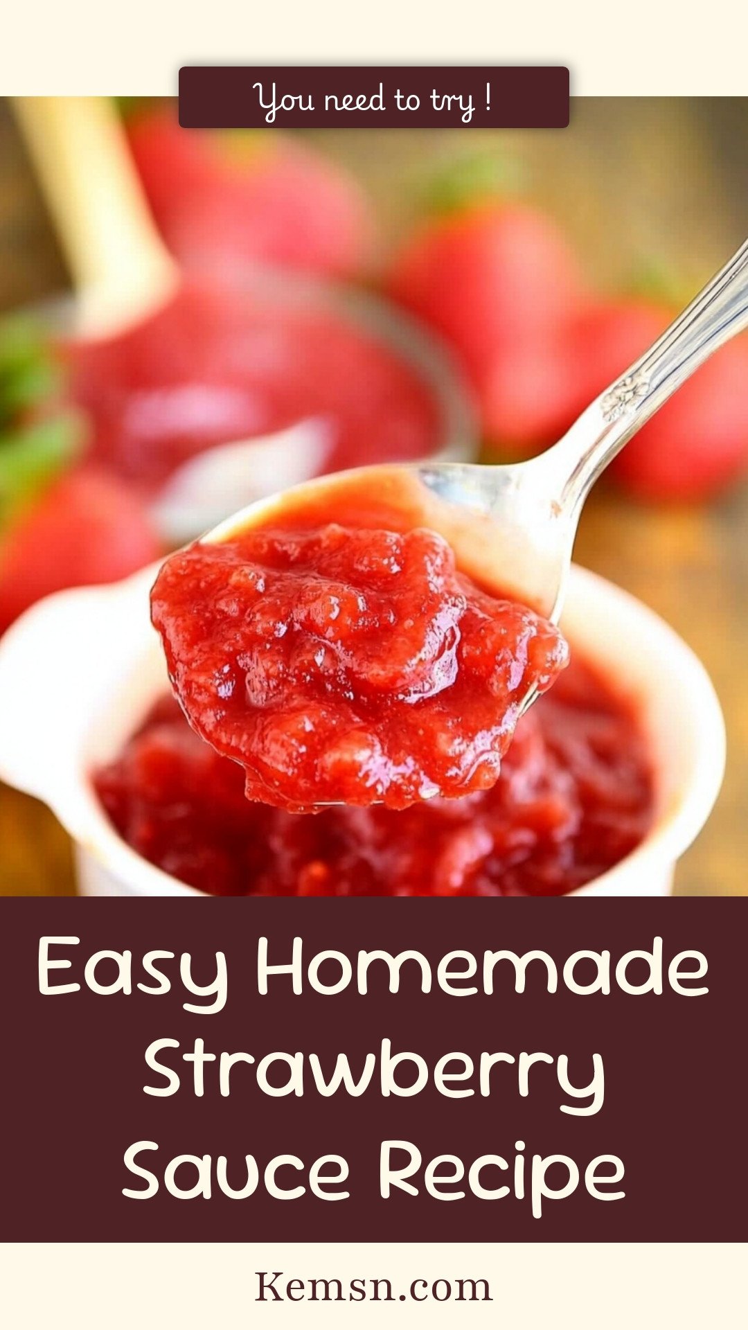 Easy Homemade Strawberry Sauce Recipe