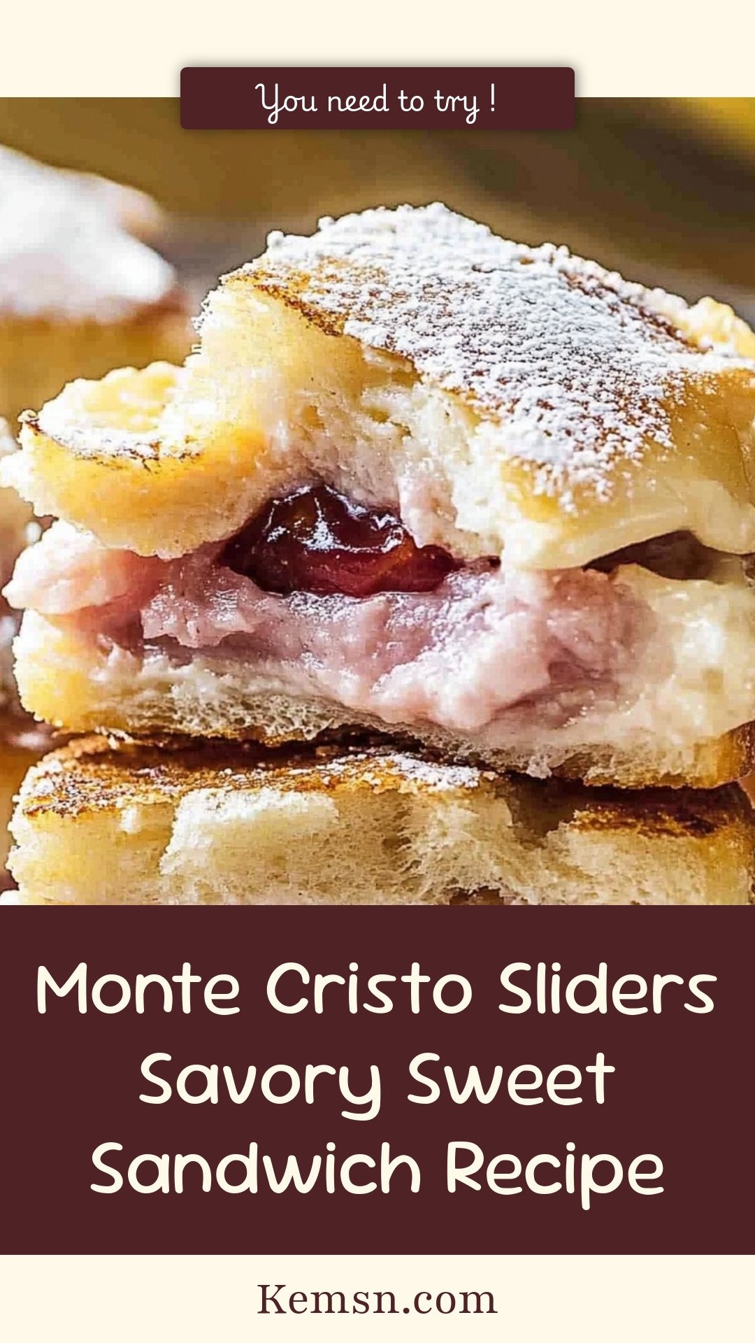 Monte Cristo Sliders Savory Sweet Sandwich Recipe