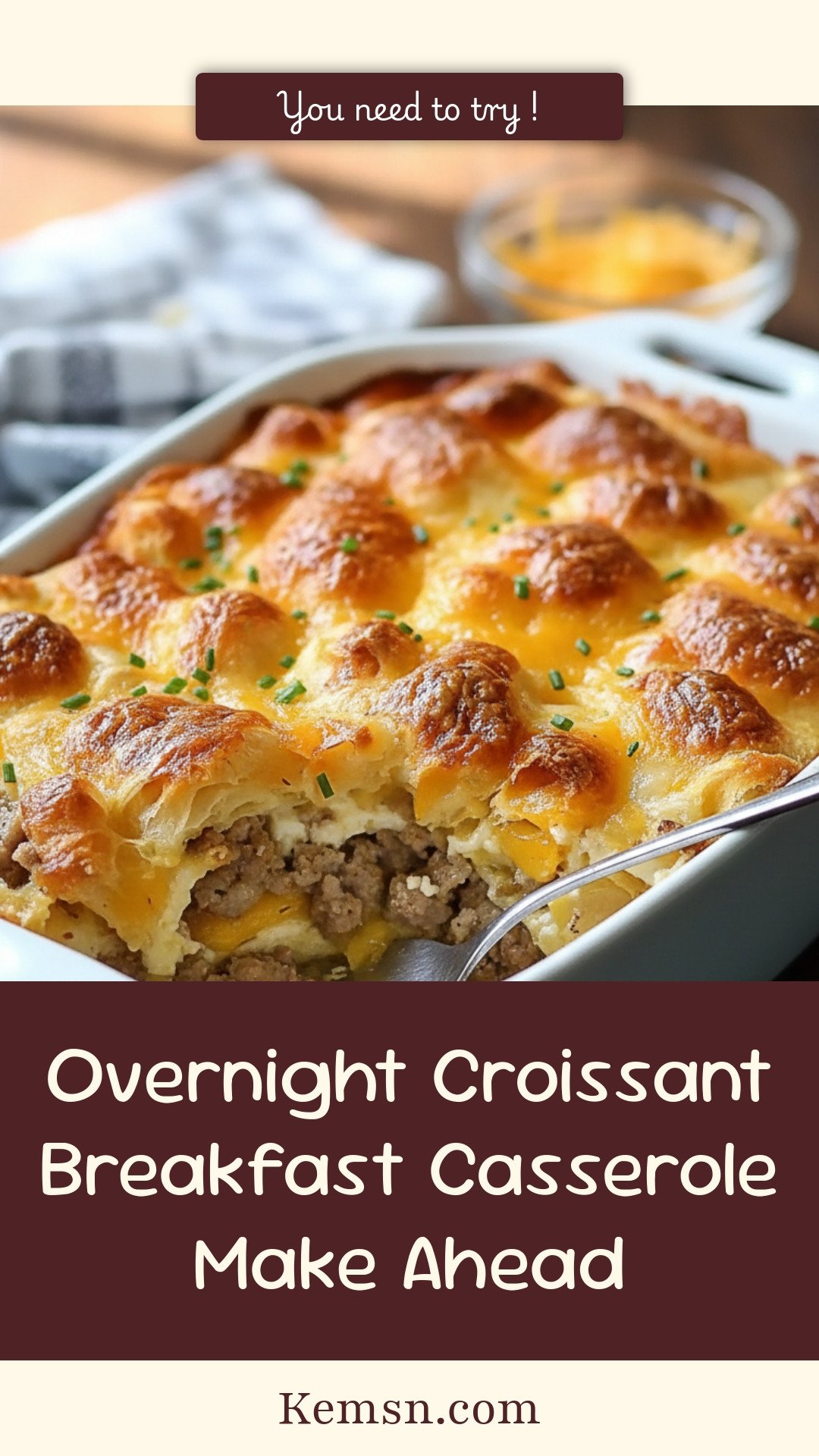 Overnight Croissant Breakfast Casserole Make Ahead