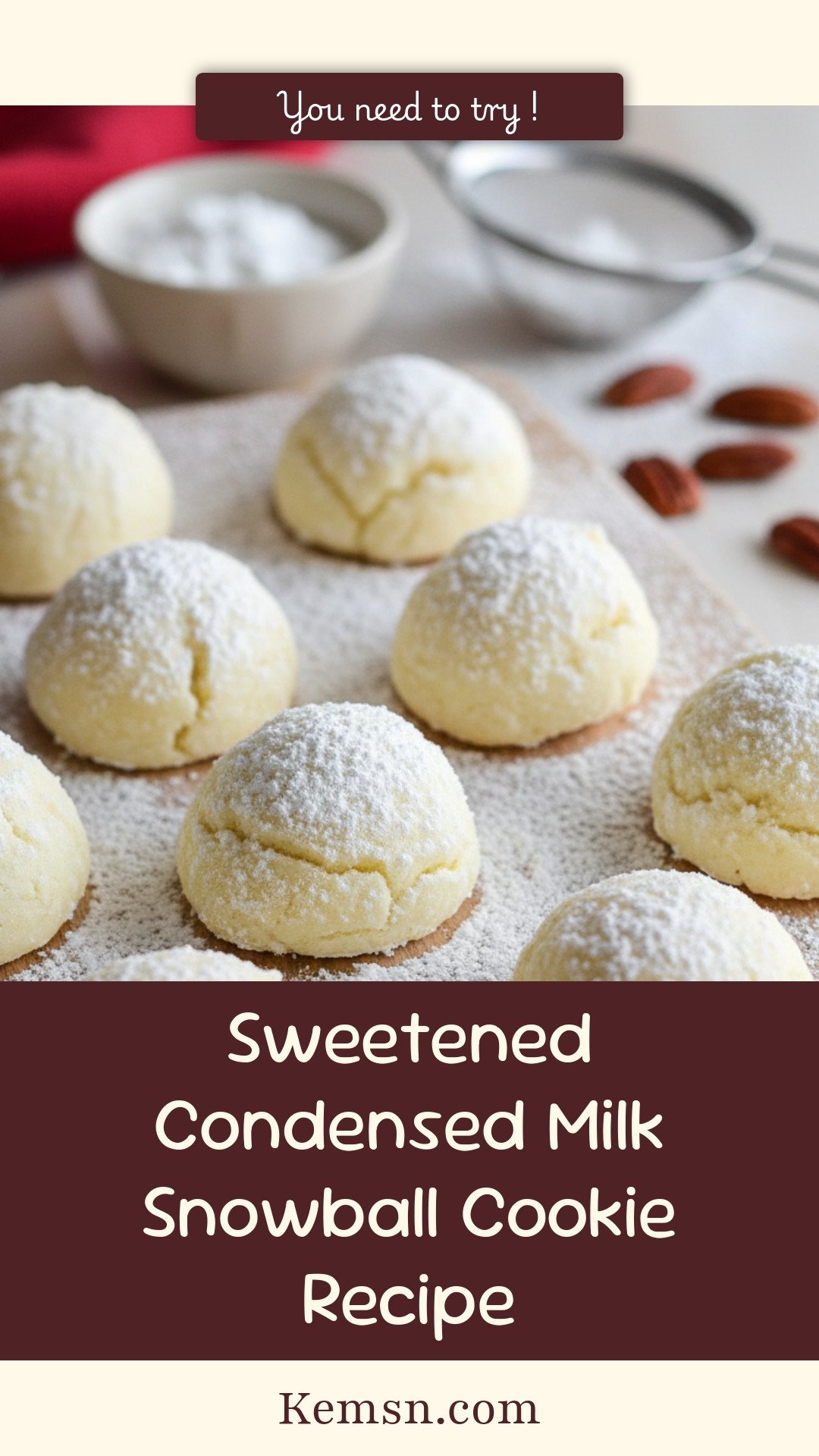 Sweetened Condensed Milk Snowball Cookie Recipe
